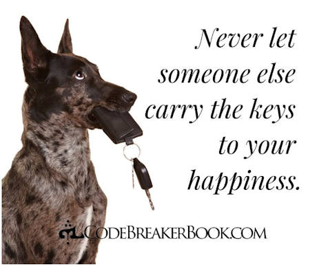 Is someone else carrying the keys to your happiness?